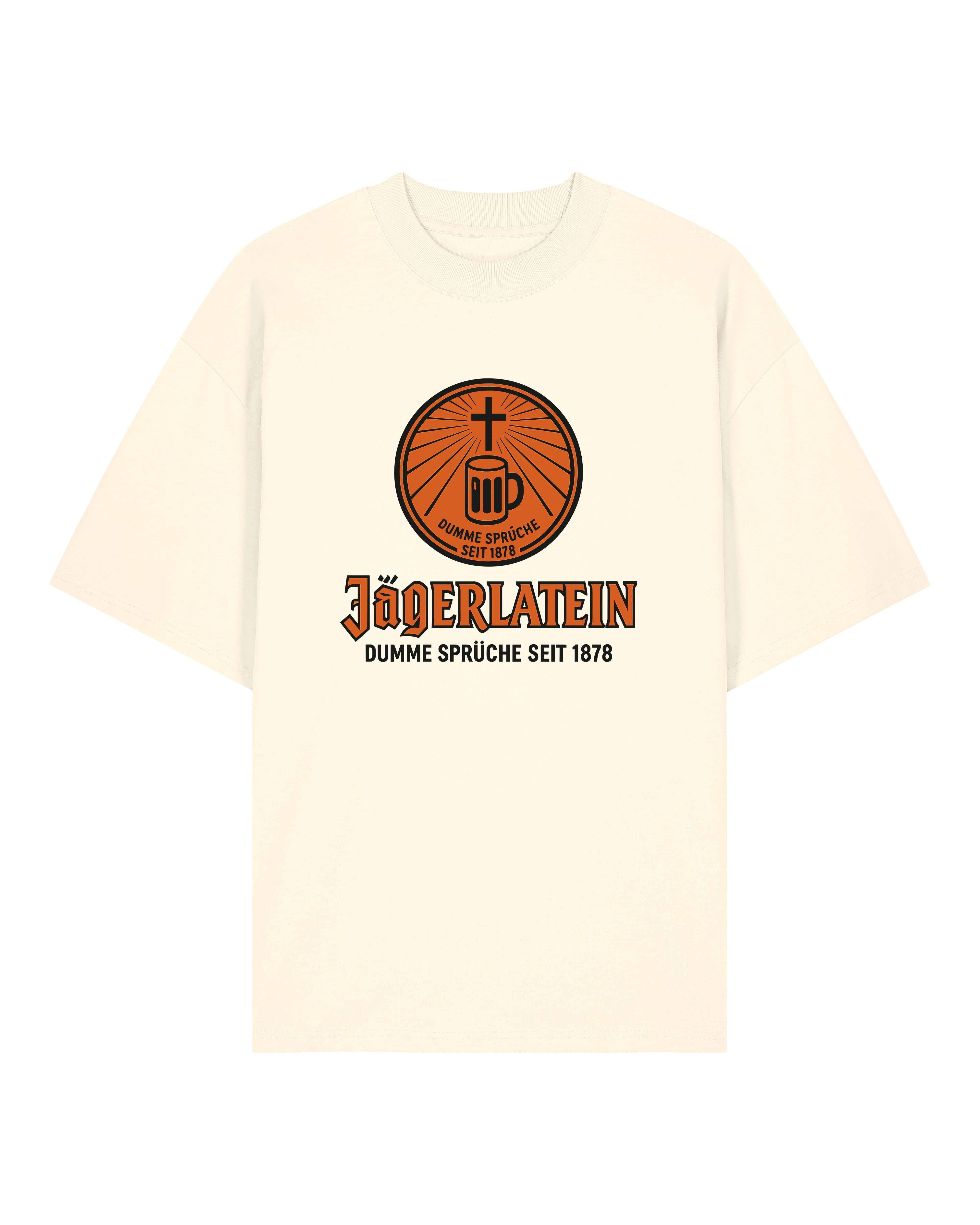 Jägerlatein Oversize Shirt creme mit Spruch Dumme Sprüche seit 1878