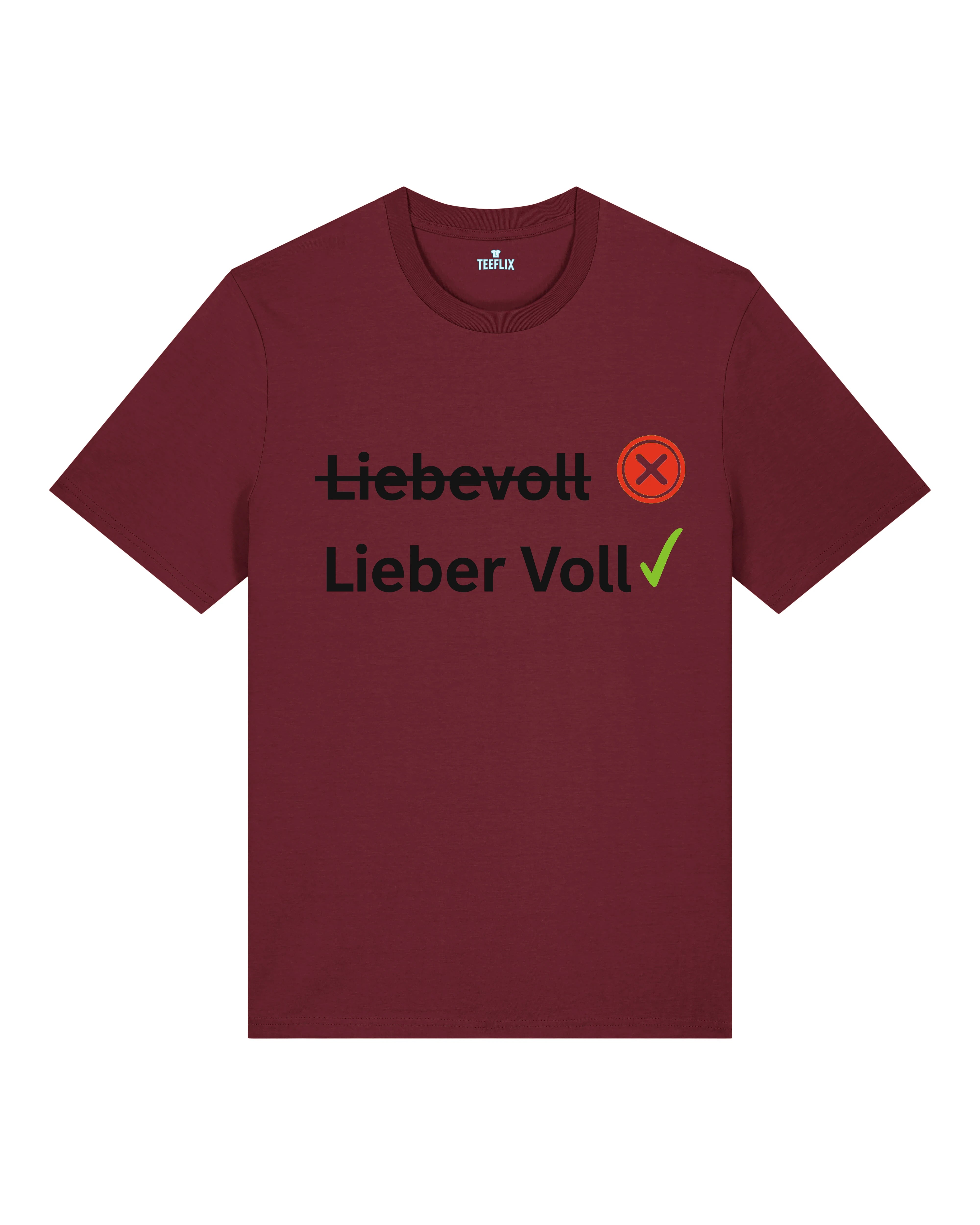 Lieber voll T-Shirt – Lustiges Sprüche Shirt | Teeflix