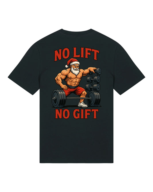 No Lift No Gift (Back Print) Shirt / GhostGym Athletics