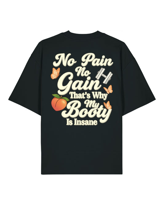 No Pain No Gain (Back Print) Oversized Shirt / GhostGym Athletics