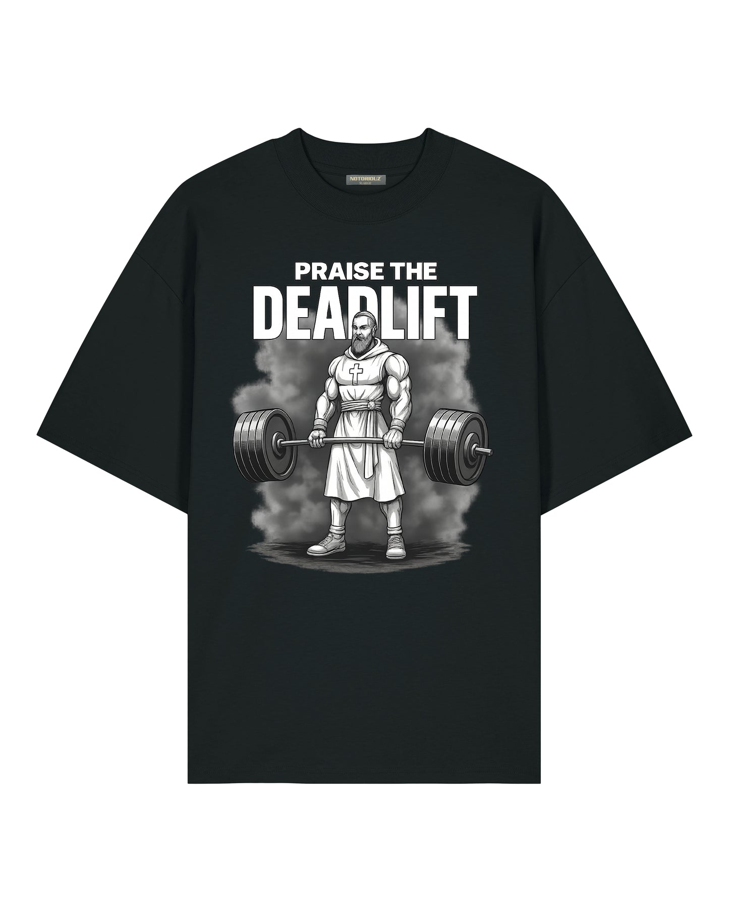 Praise The Deadlift Oversized Shirt / GhostGym Athletics
