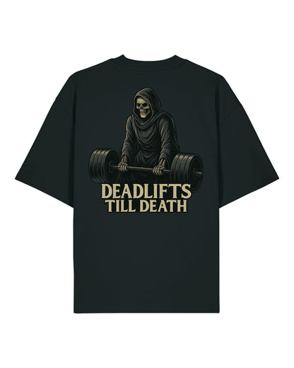Deadlifts Till Death (Back Print) Shirt / GhostGym Athletics