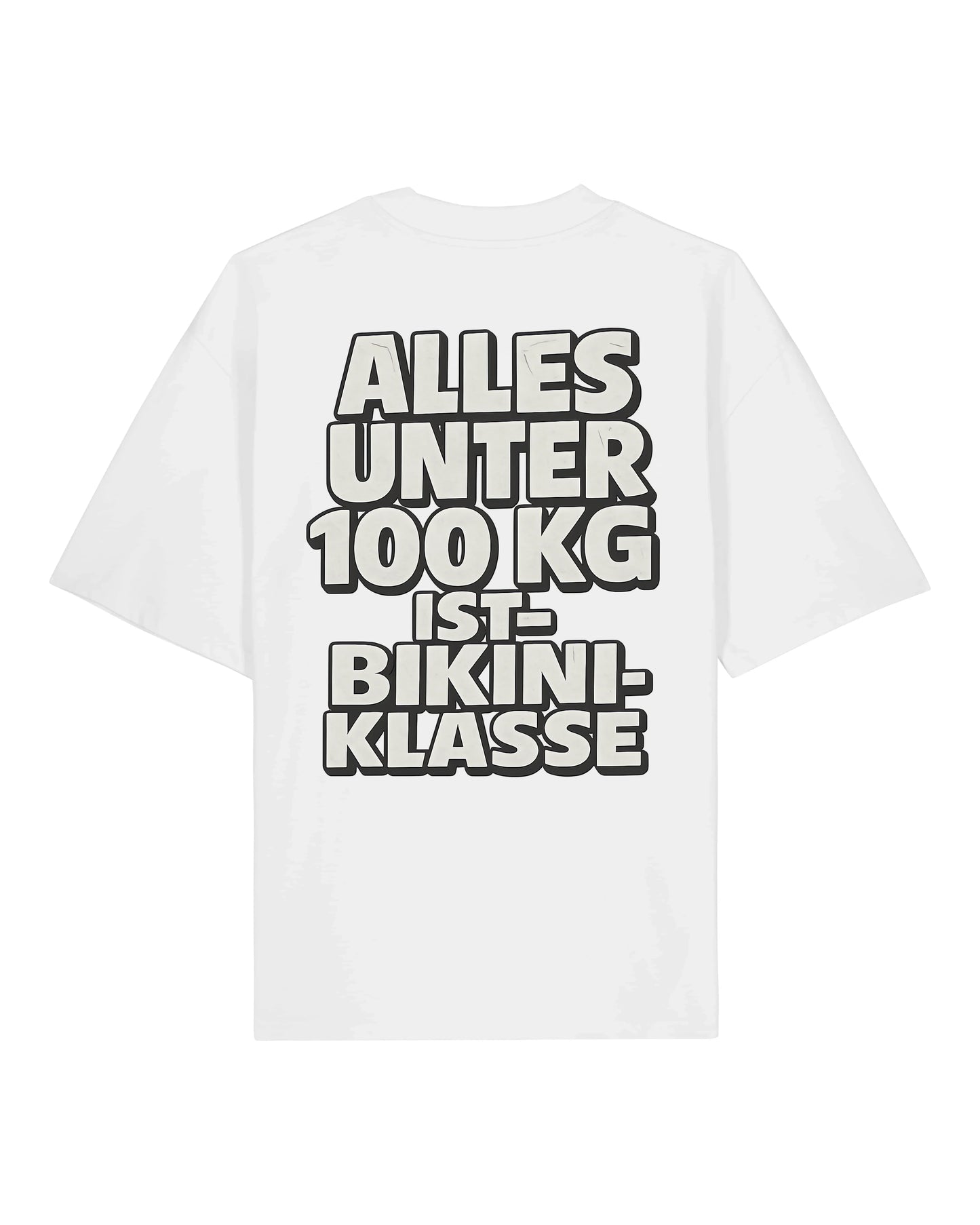 Oversized Gym Shirt Weiß mit Spruch Alles unter 100kg ist Bikiniklasse von Teeflix
