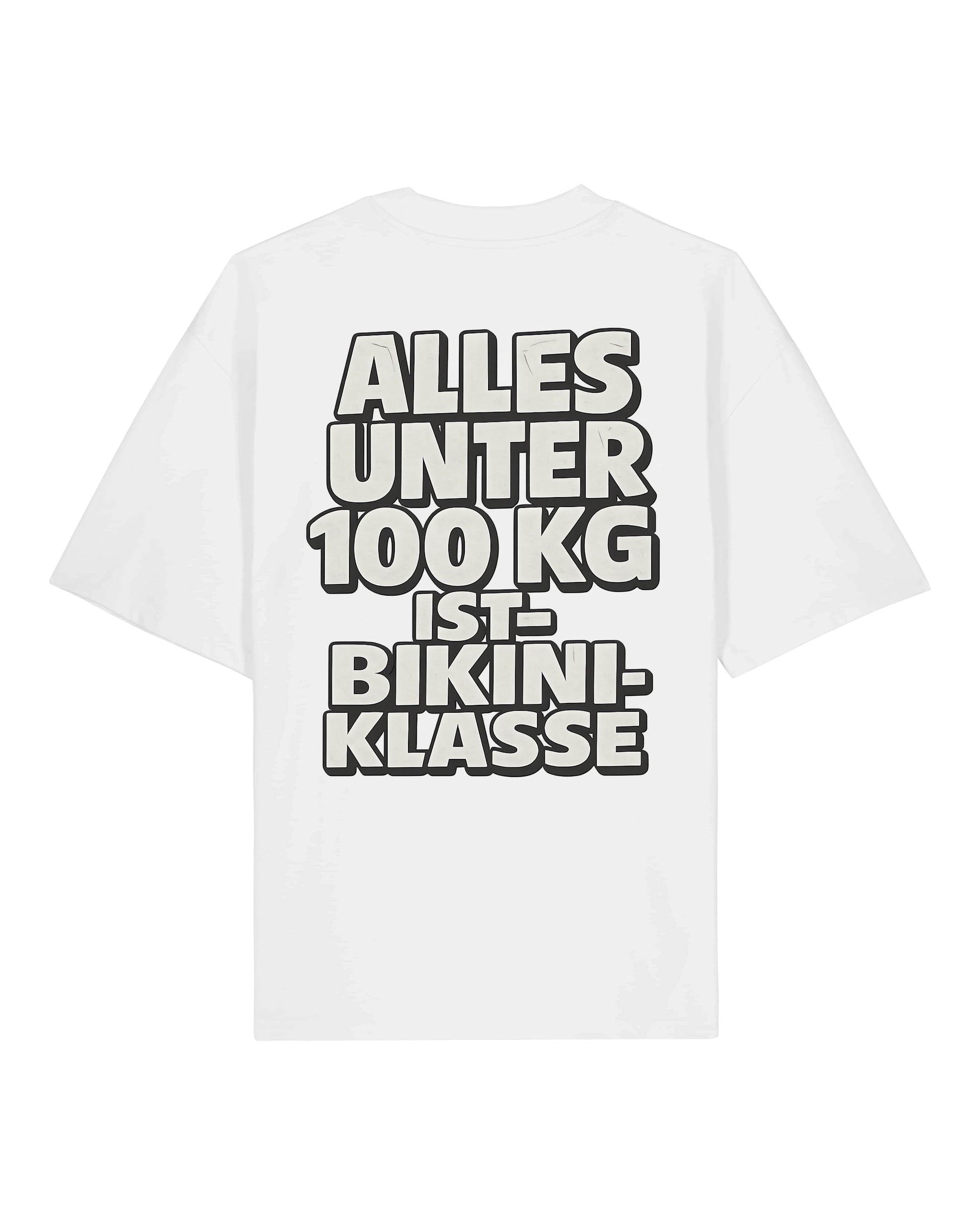 Oversized Gym Shirt Weiß mit Spruch Alles unter 100kg ist Bikiniklasse von Teeflix
