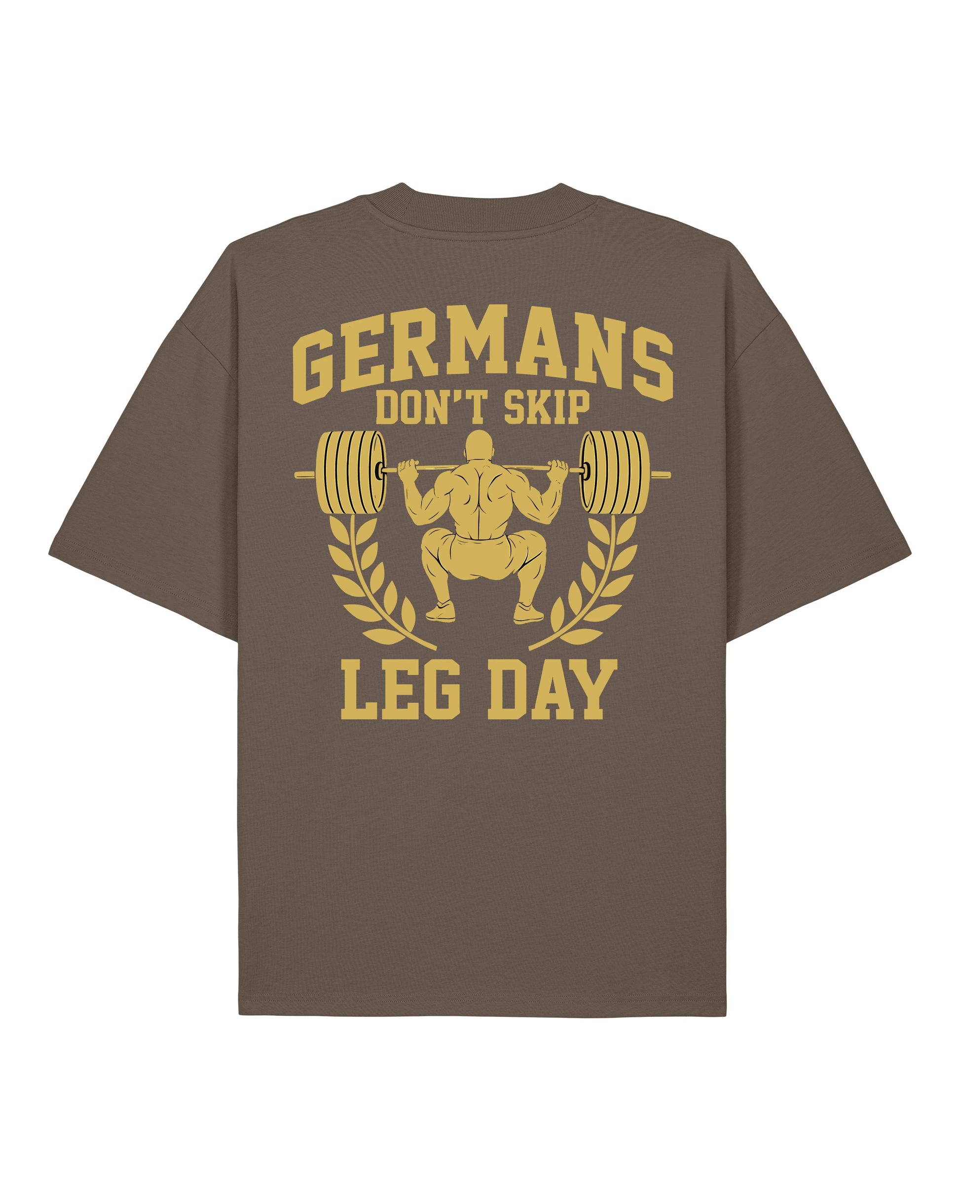 Germans Don’t Skip Leg Day Pump Cover braunes Oversized Gym Shirt Teeflix