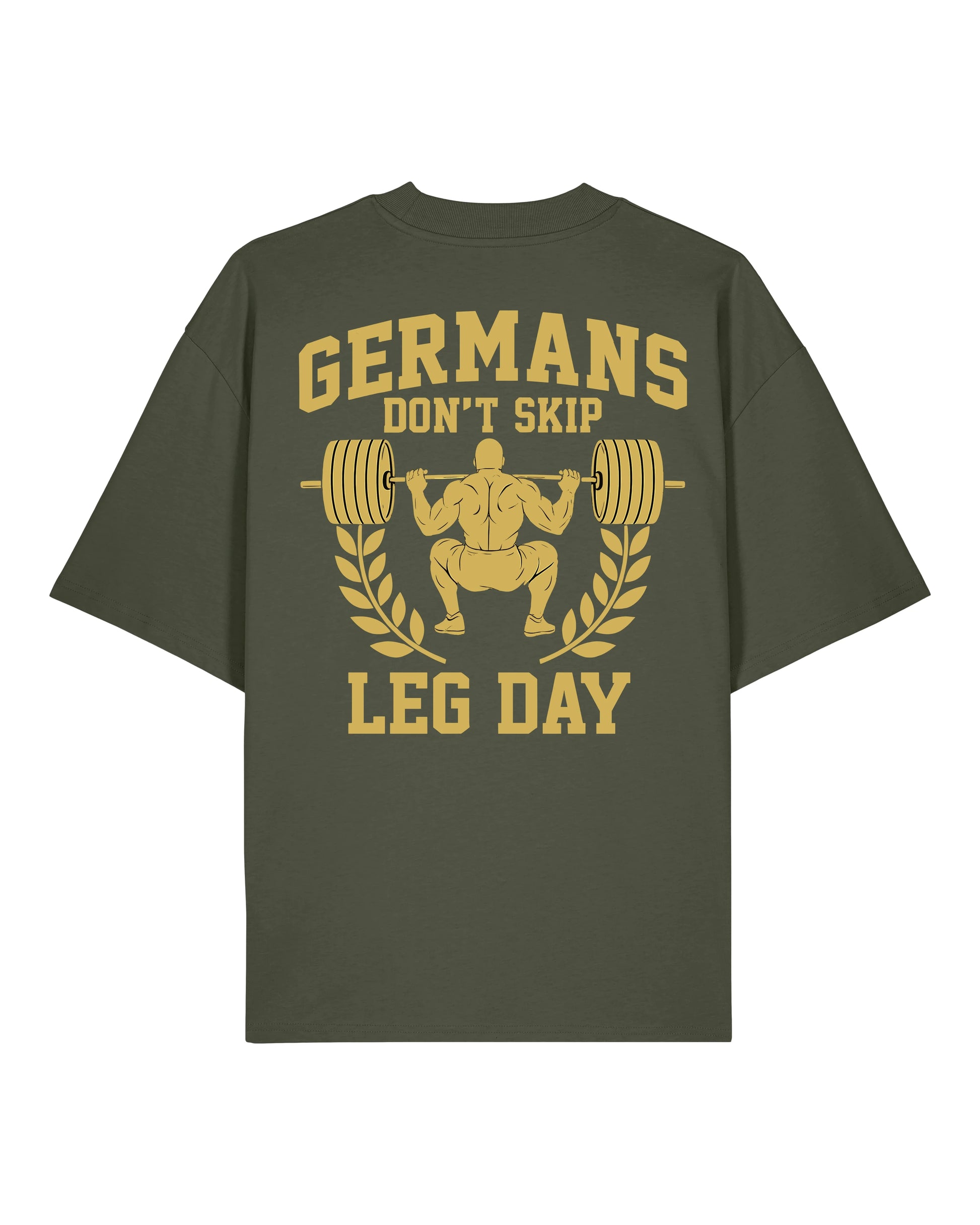 Germans Don’t Skip Leg Day Pump Cover olivgrünes Oversized Gym Shirt Teeflix