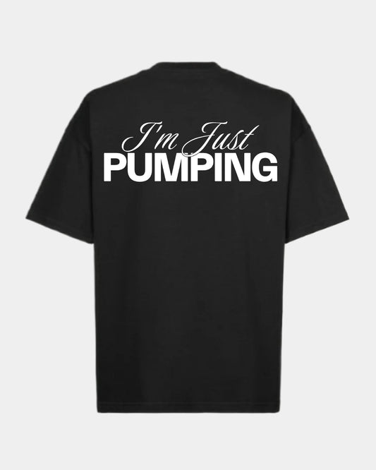 Just Pumping Oversized Tee