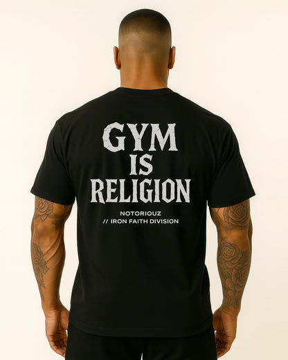 GYM IS RELIGION T-Shirt – IRON GENESIS | Notoriouz Sportswear