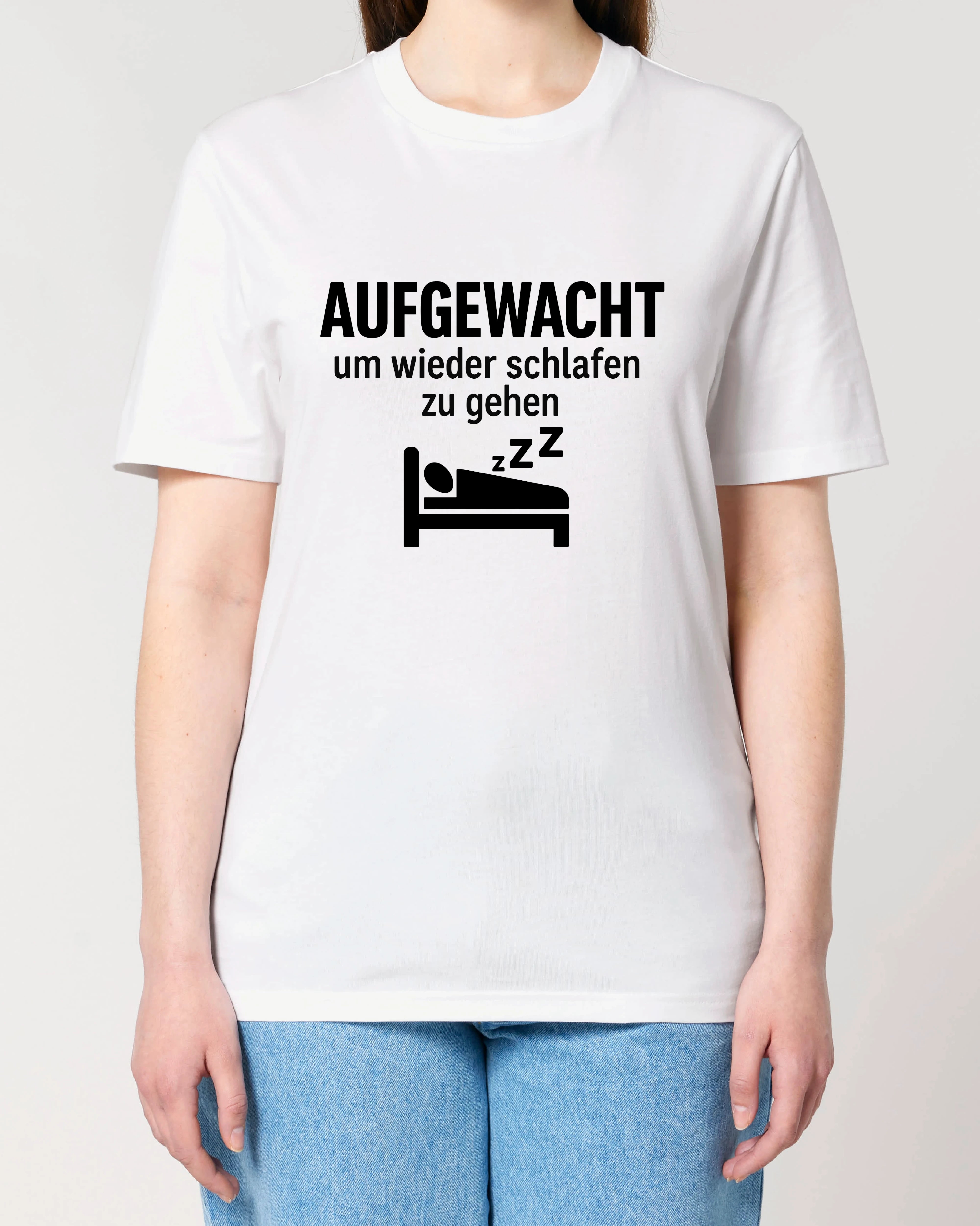 Aufgewacht um wieder schlafen zu gehen lustiges Shirt | Teeflix