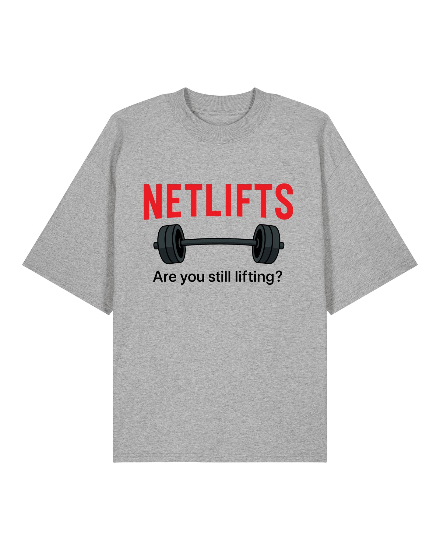 NETLIFTS Oversized Pumpcover Shirt | Are You Still Lifting? | GhostGym