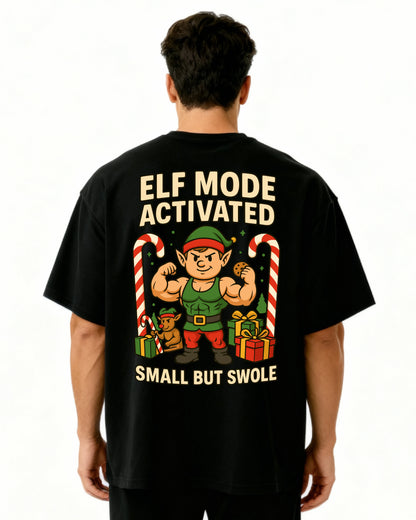 ELF MODE ACTIVATED Pumpcover Oversized T-Shirt | GhostGym