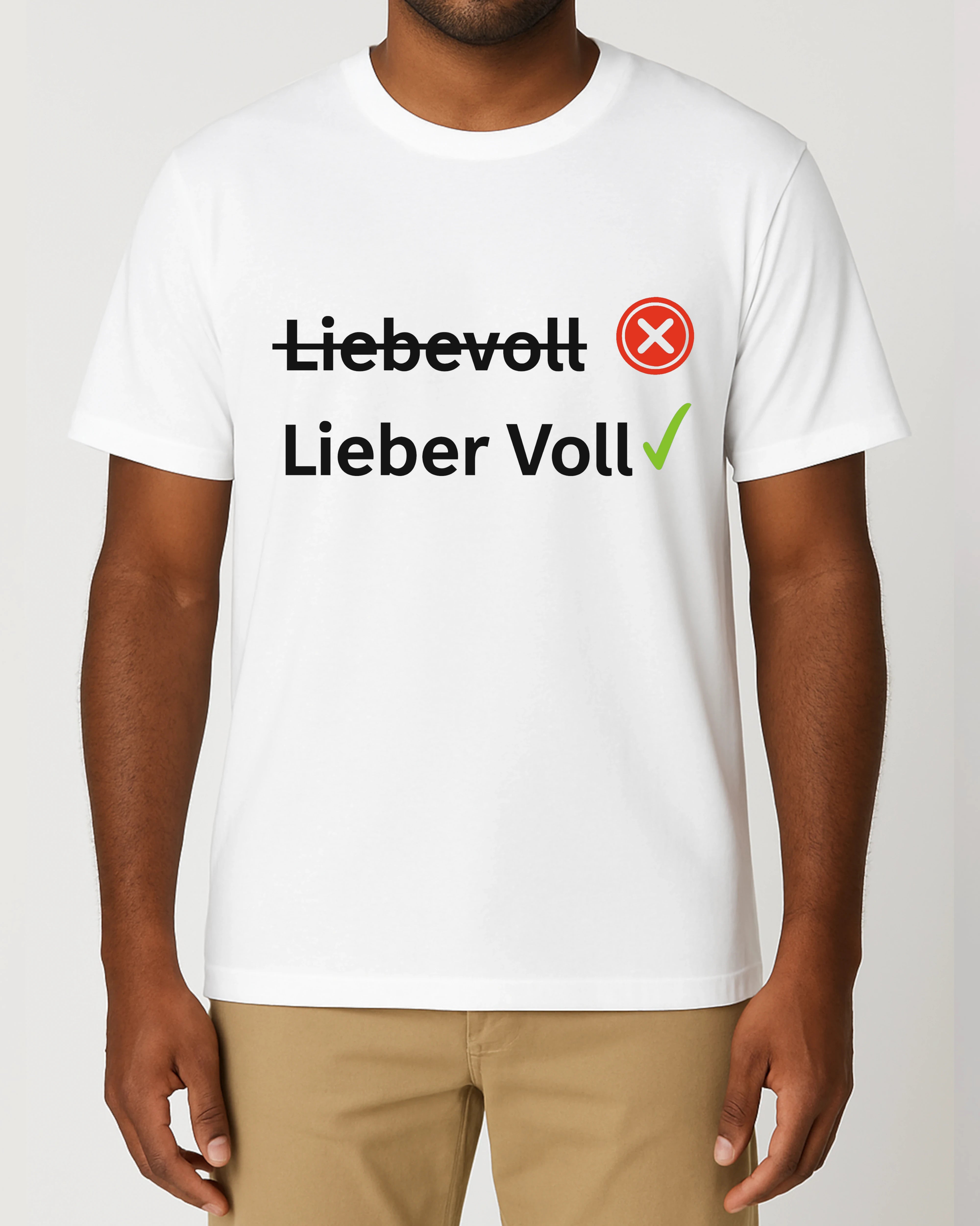 Weißes T-Shirt mit Spruch „Liebevoll / Lieber voll“ – Lustiges Shirt von Teeflix