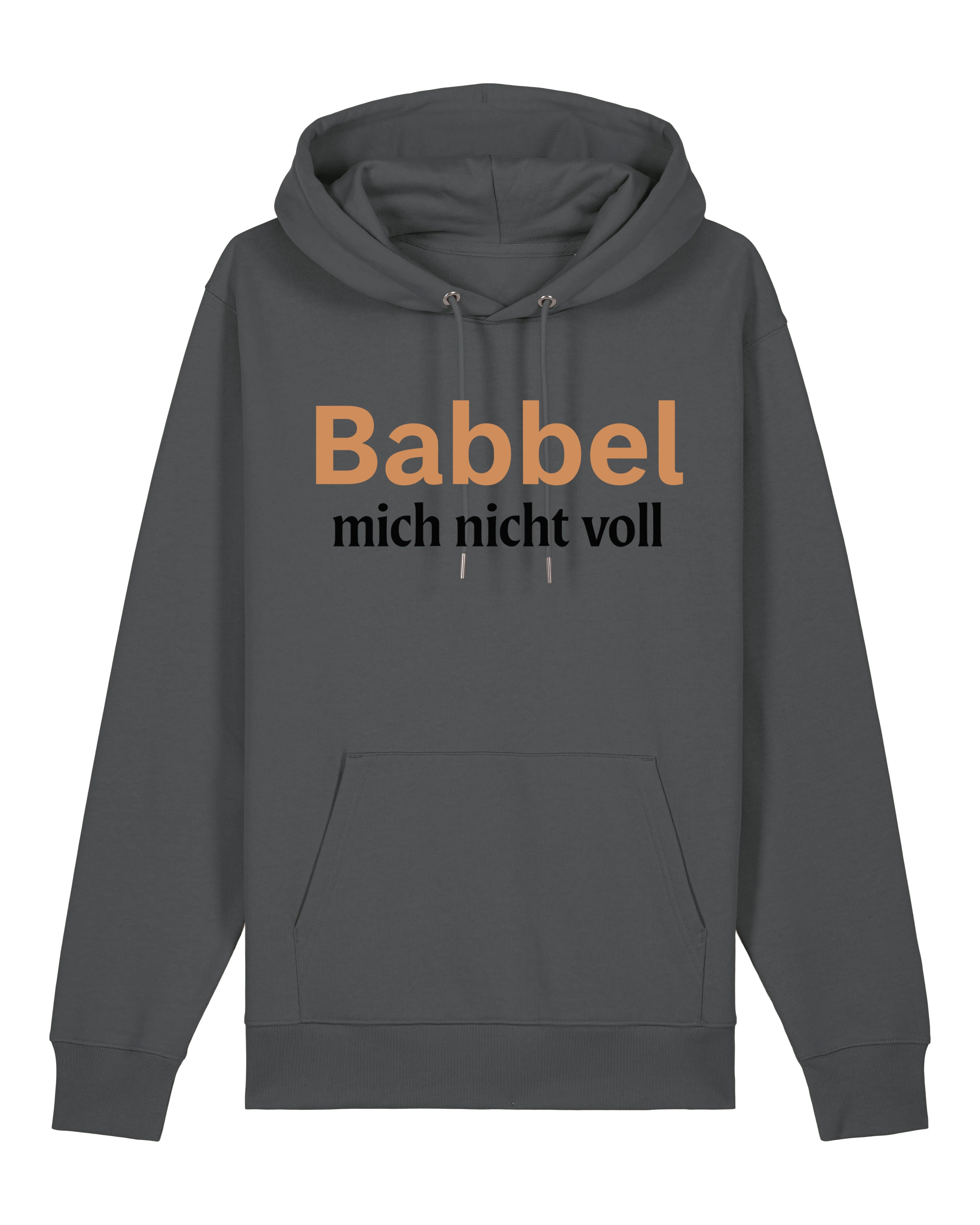 Babbel mich nicht voll Hoodie – Lustiger Sprüche Hoodie | Teeflix