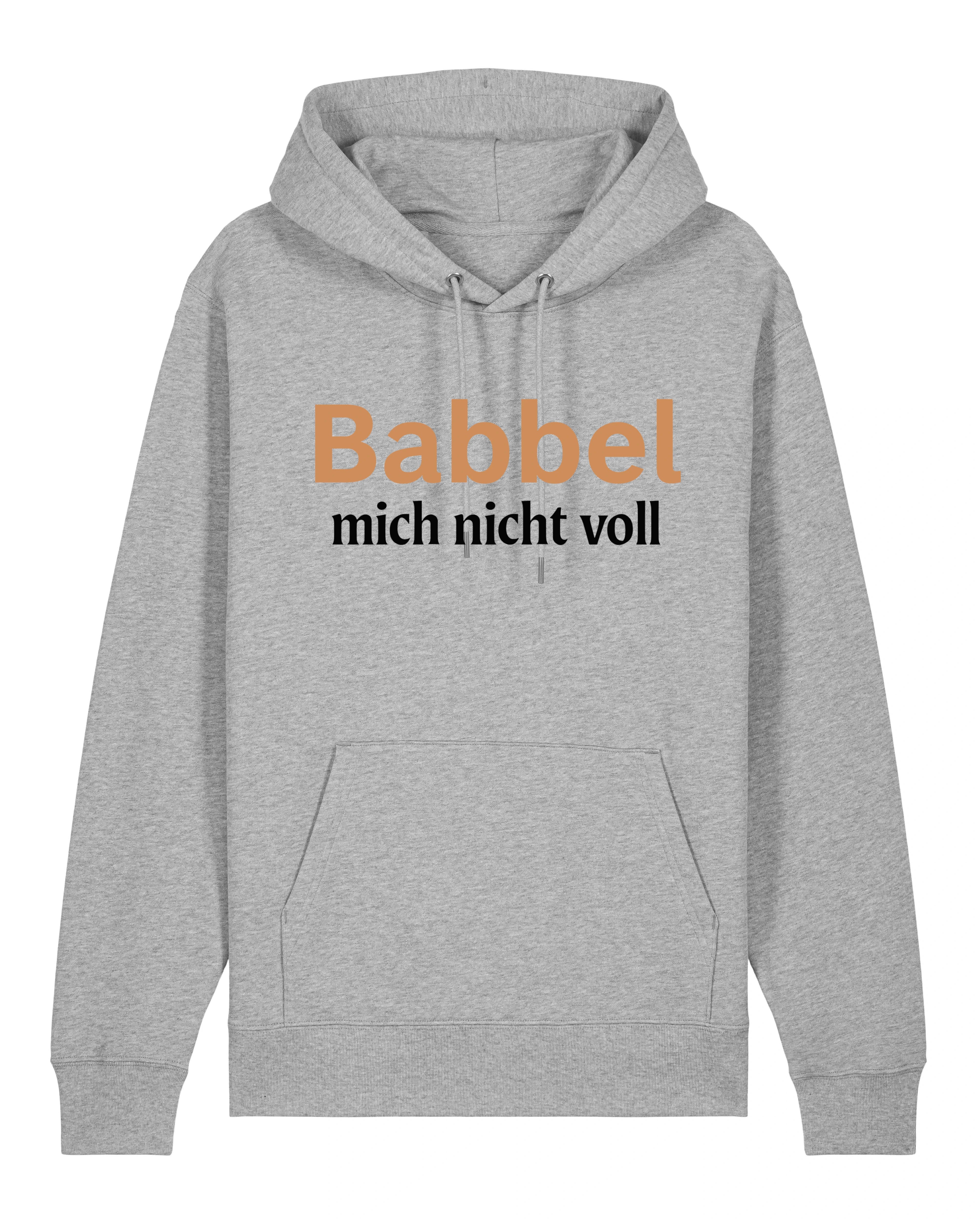 Babbel mich nicht voll Hoodie – Lustiger Sprüche Hoodie | Teeflix