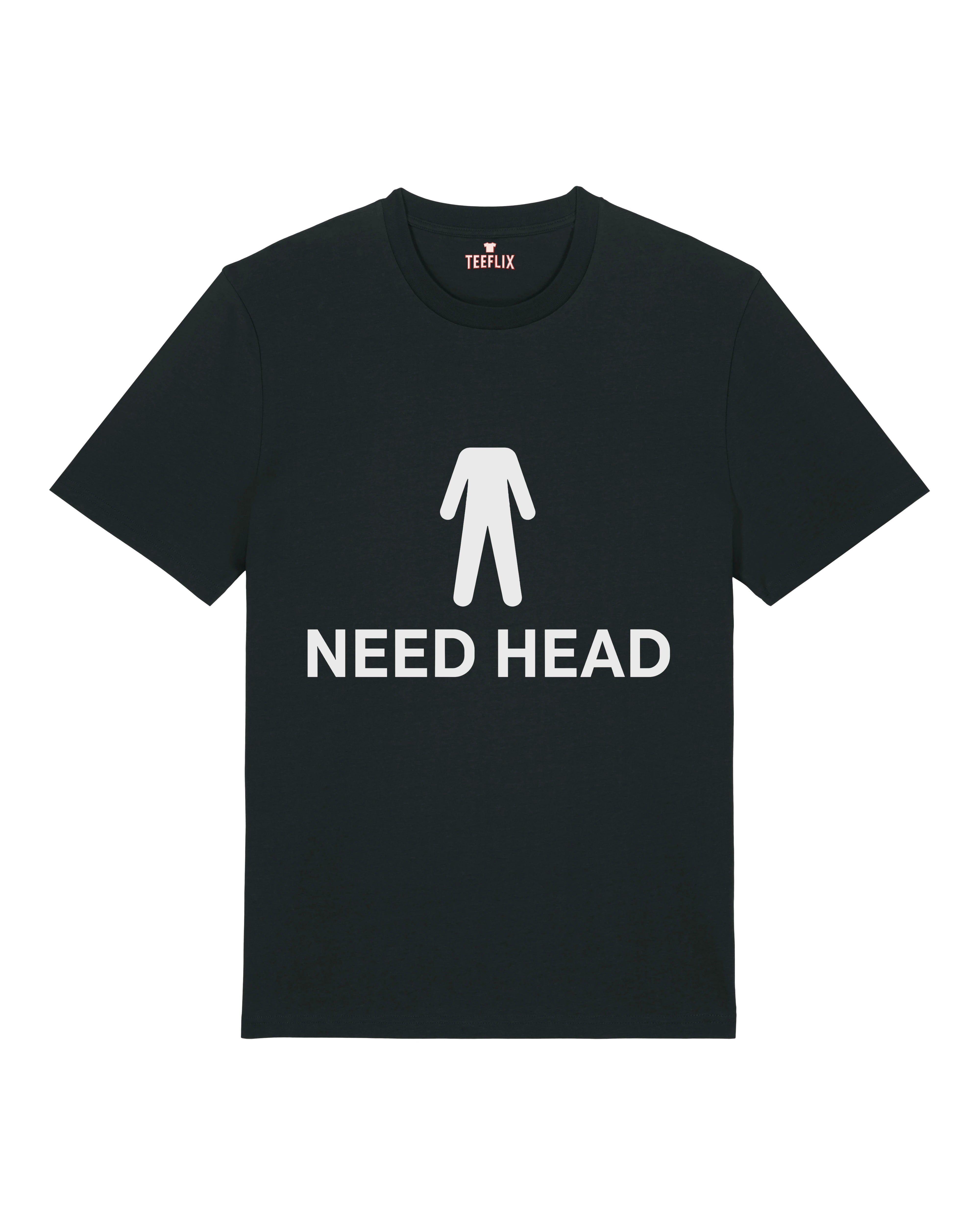 Need Head T-Shirt – Lustiges Sprüche Shirt | Teeflix