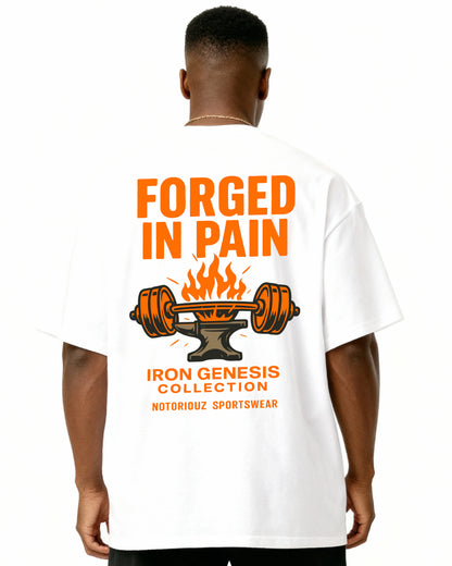 FORGED IN PAIN Oversized T-Shirt – IRON GENESIS | Notoriouz Sportswear