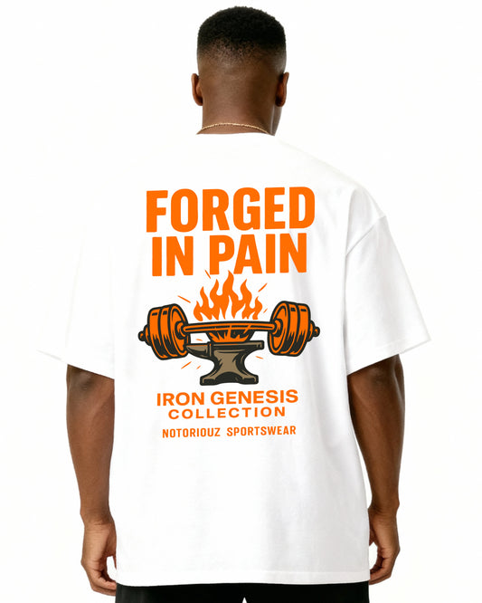 FORGED IN PAIN Oversized T-Shirt – IRON GENESIS | Notoriouz Sportswear